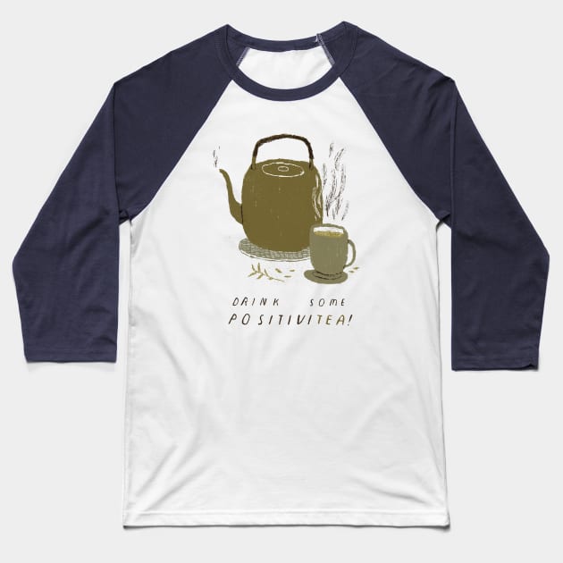 positivitea Baseball T-Shirt by Louisros